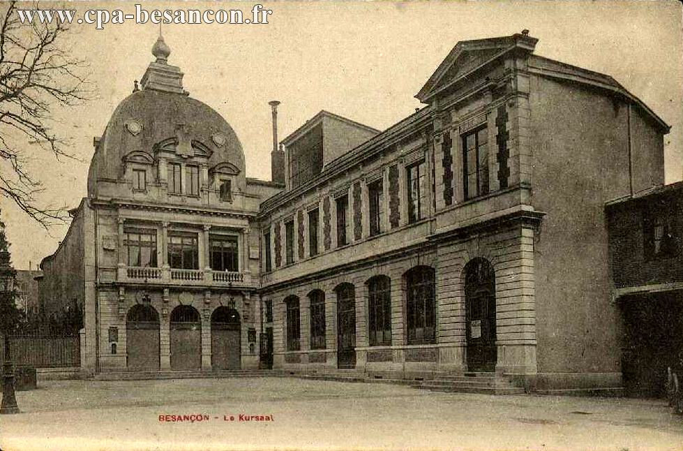 BESANÇON - Le Kursaal